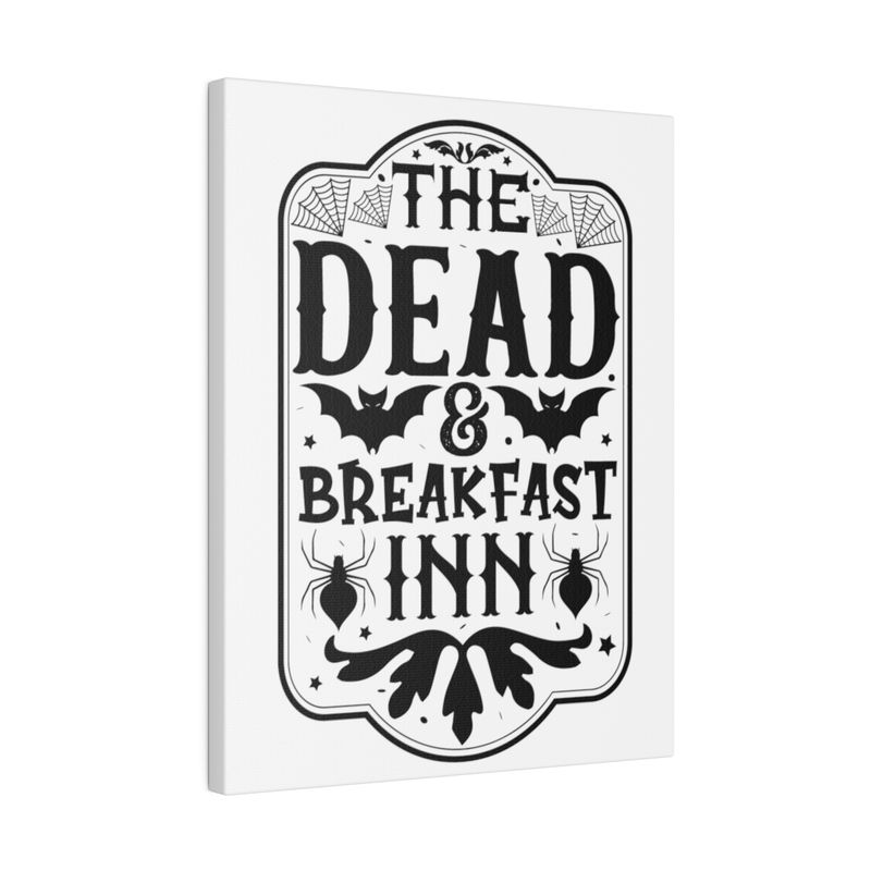 DEAD &amp; BREAKFAST Wall Art, Matte Canvas, Stretched, 0.75"