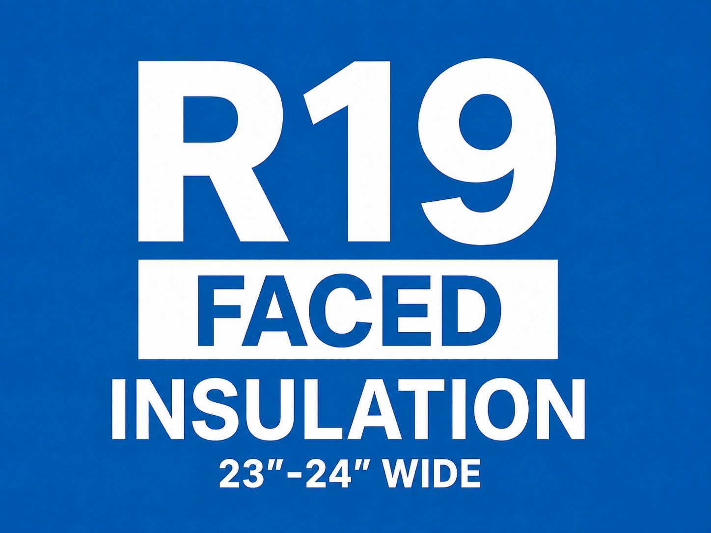 R19 Faced Insulation 23-24" Wide