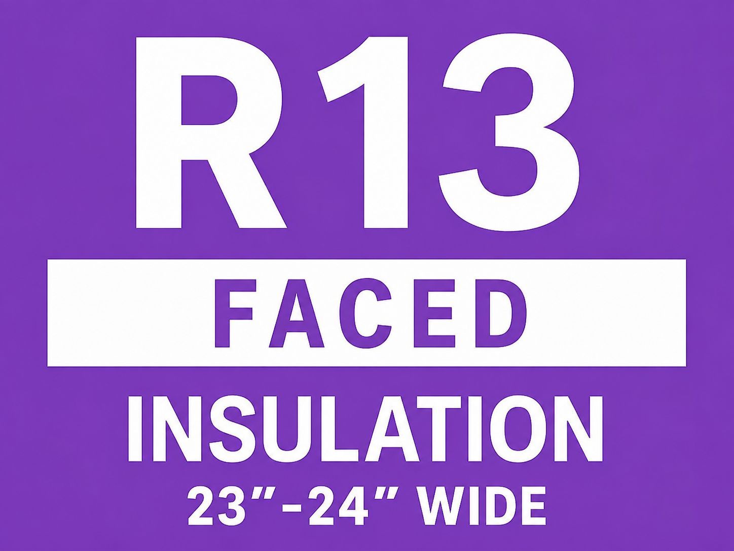 R13 Faced Insulation 23-24" Wide