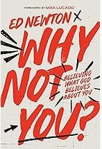 WHY NOT YOU BY PASTOR ED