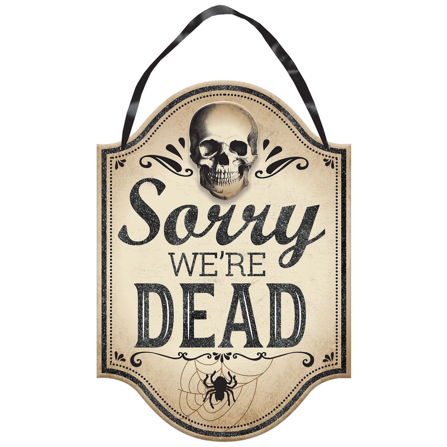 Boneyard Sorry We&#39;re Dead Hanging Sign