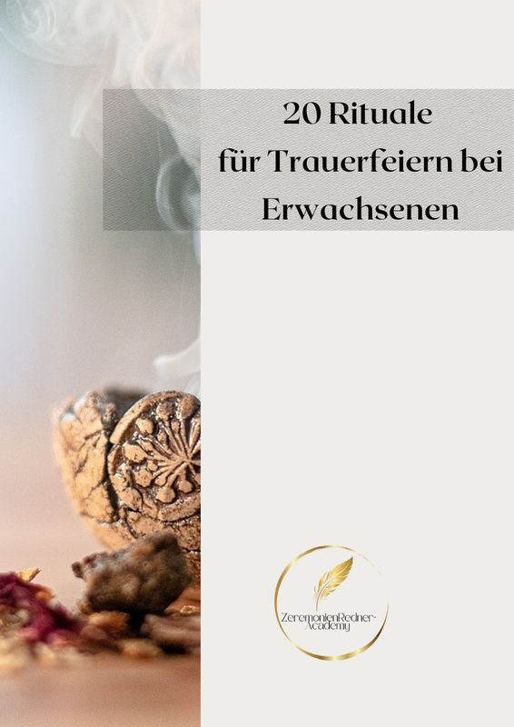 20 Rituale für freie Trauerfeiern bei Erwachsenen