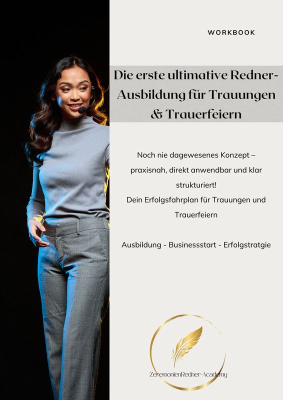 Die erste zert. ultimative Redner-Ausbildung für Trauungen & Trauerfeiern Die erste zert. ultimative Redner-Ausbildung für Trauungen & Trauerfeiern