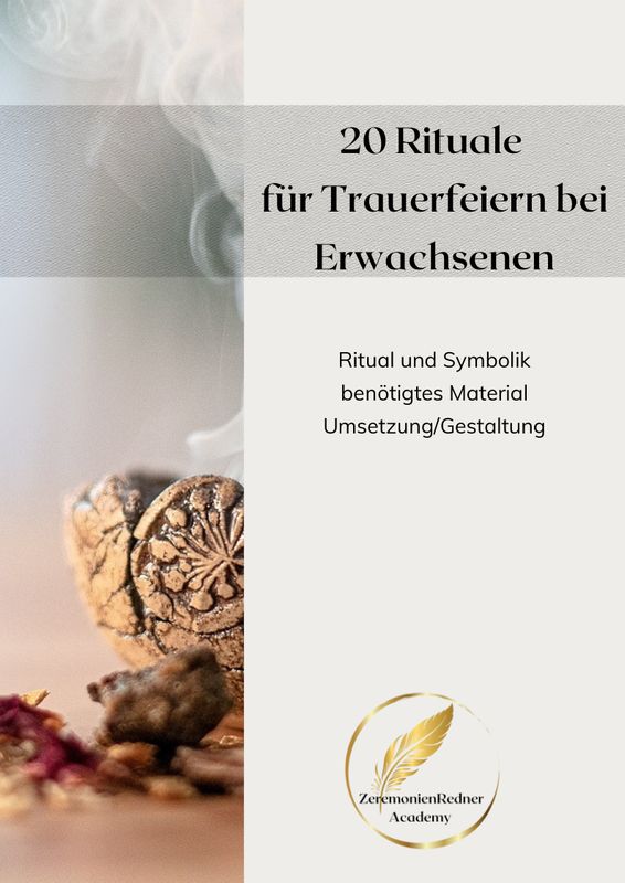 20 Rituale für freie Trauerfeiern bei Erwachsenen