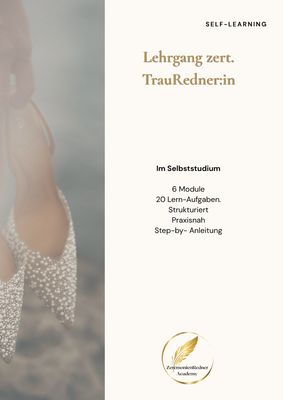 Ausbildung zert. TrauRedner-in werden -  im Selbststudium