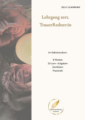 Lehrgang zert. TrauerRedner:in im Selbststudium