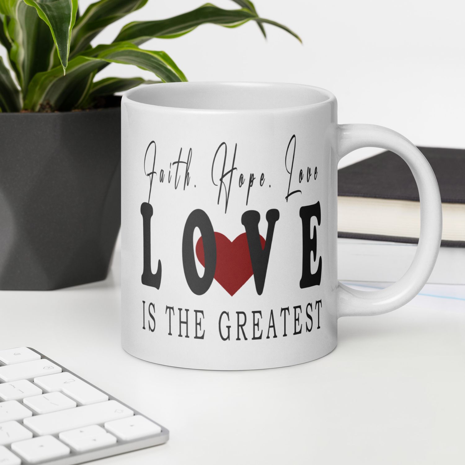 Love Is The Greatest White Glossy Mug