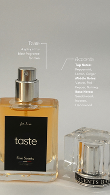 TASTE for him