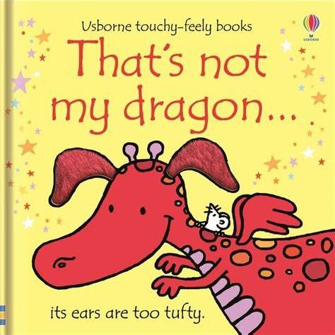 That&#39;s not my dragon…