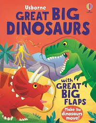 Great Big Dinosaurs (with great big flaps)