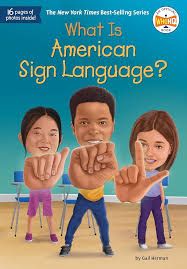 What Is American Sign Language?