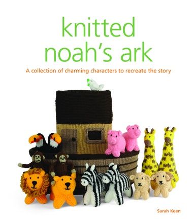 The front cover of the book, showing a knitted ark and several knitted animals.