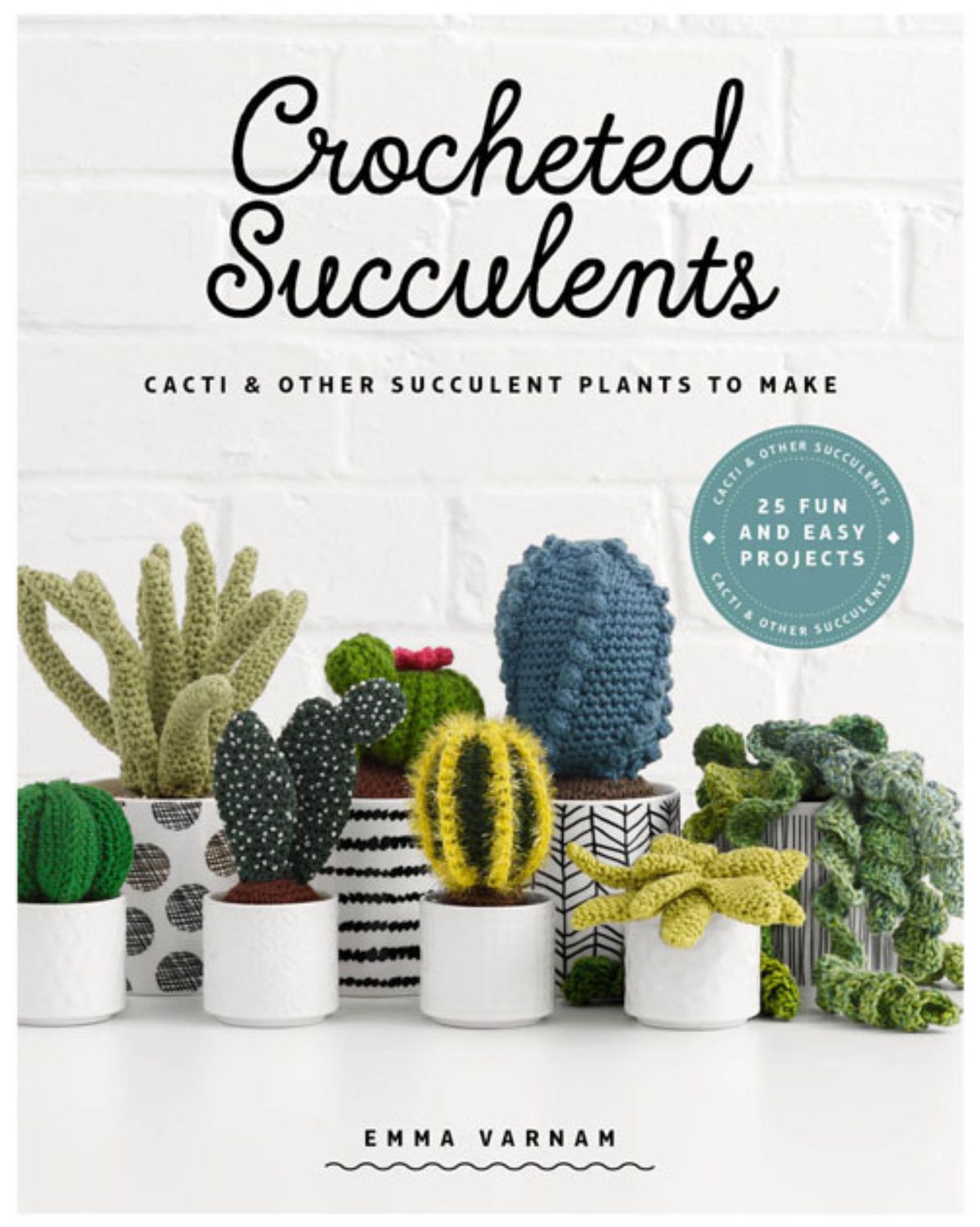 The front cover of the book, showing several crocheted cacti and succulents in ceramic plant pots.
