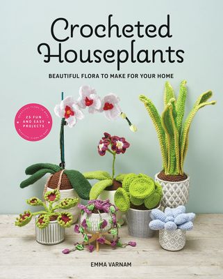 The front cover of the book, showing several crocheted plants in ceramic pots