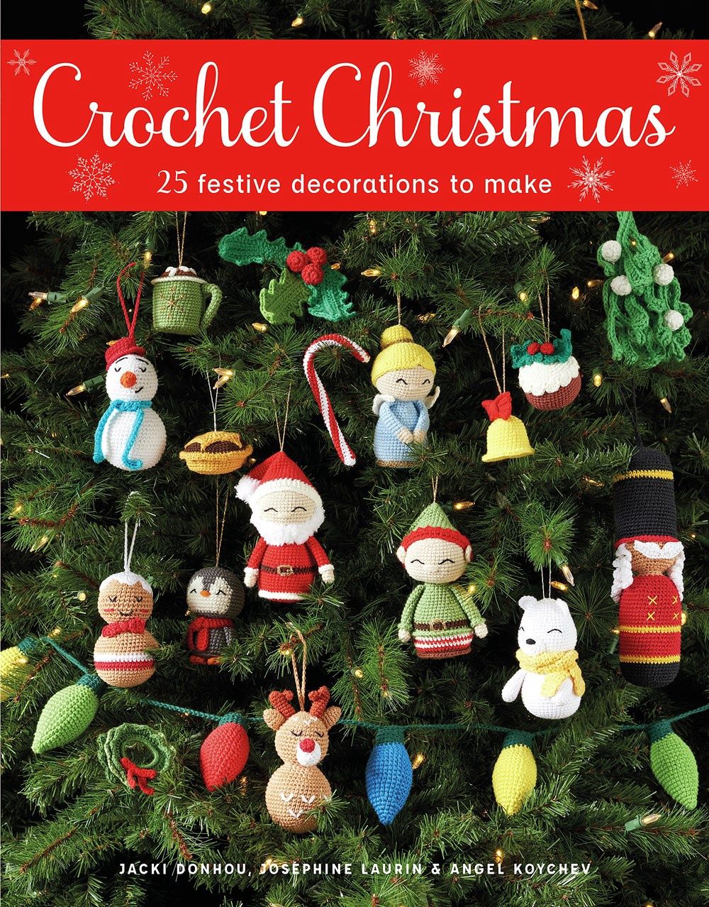 The front cover of the book, showing several crocheted Christmas decorations hanging on a tree.