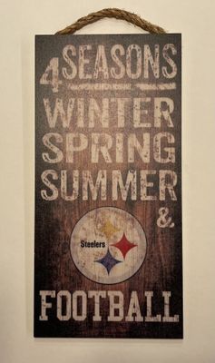 4 Seasons Pittsburgh Steelers Sign