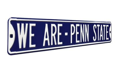 We Are - Penn State Metal Street Sign