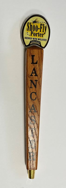 Beer Tap Handle - Lancaster Shoo-Fly Porter