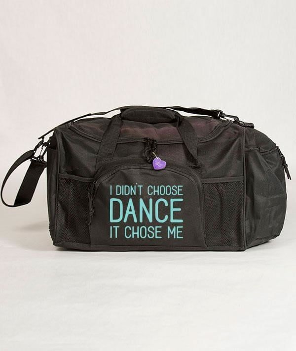 Covet Dance Bag-I didn&#39;t choose Dance duffle