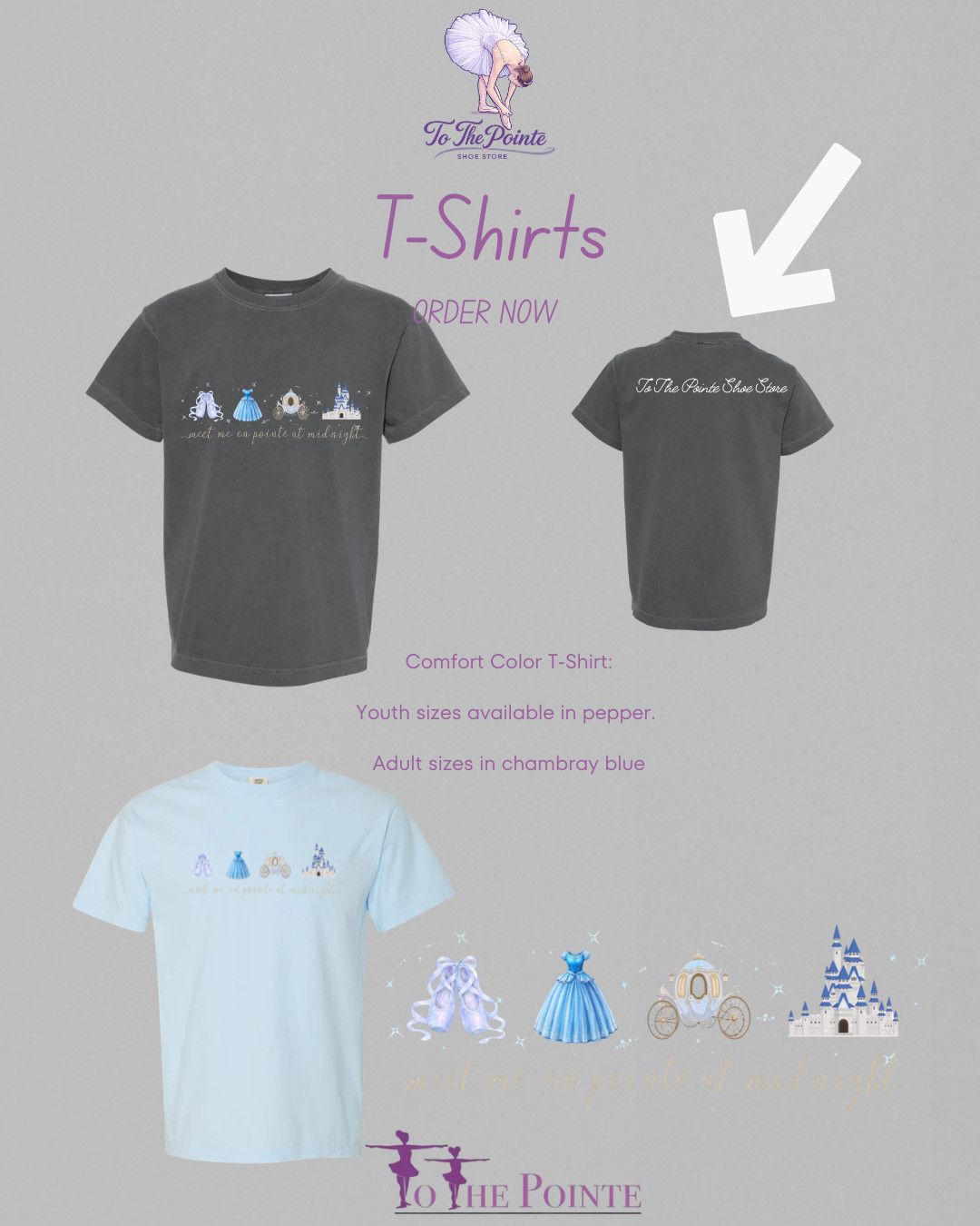 Cinderella "Meet me en pointe at midnight) Comfort Color T-Shirt