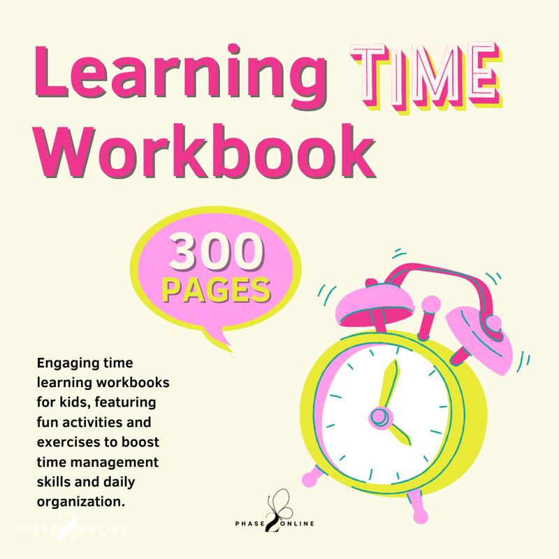 Time Learning Workbook - 300 pages