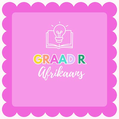 Graad R Afrikaans