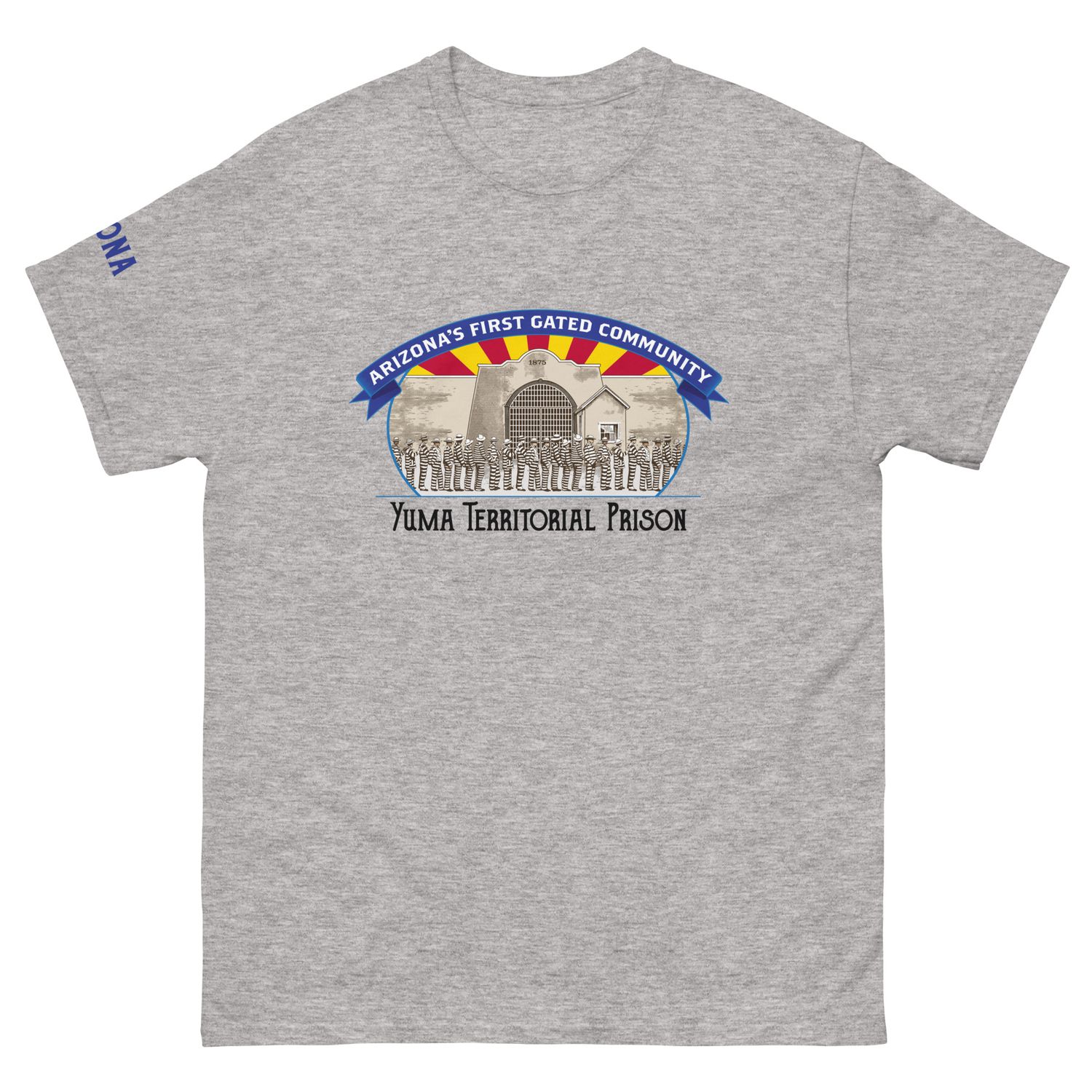 Arizona&#39;s First Gated Community Classic T-Shirt (2 Colors)
