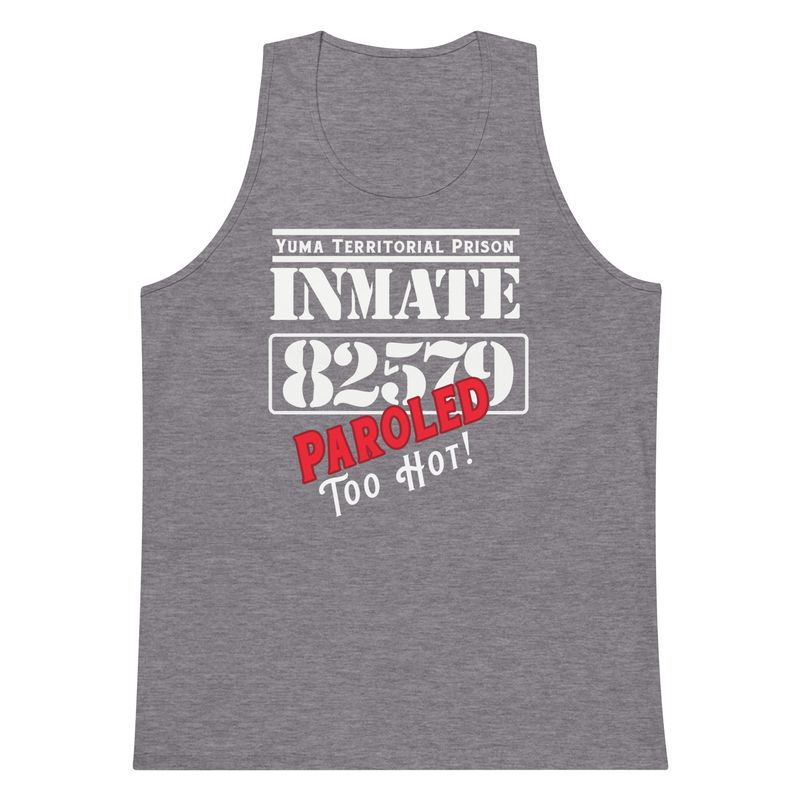 Paroled: Too Hot Tank  (2 Colors)