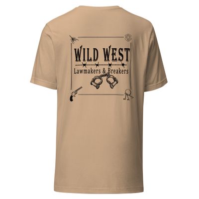 Wild West Lawmakers and Breakers T-Shirt