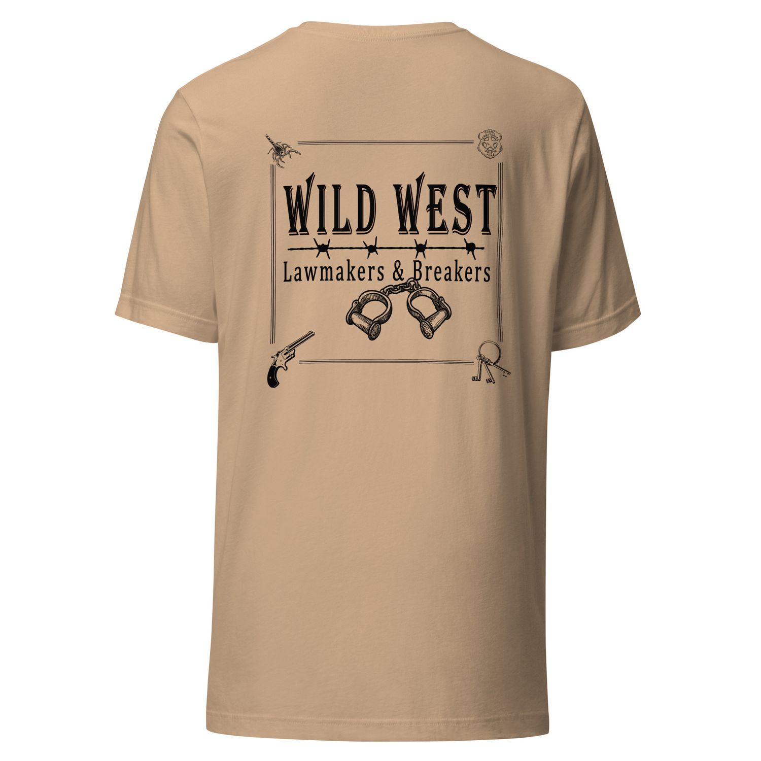 Wild West Lawmakers and Breakers T-Shirt