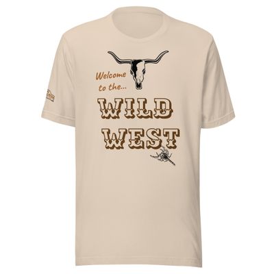 Welcome to the Wild West Unisex T-Shirt (Unisex)