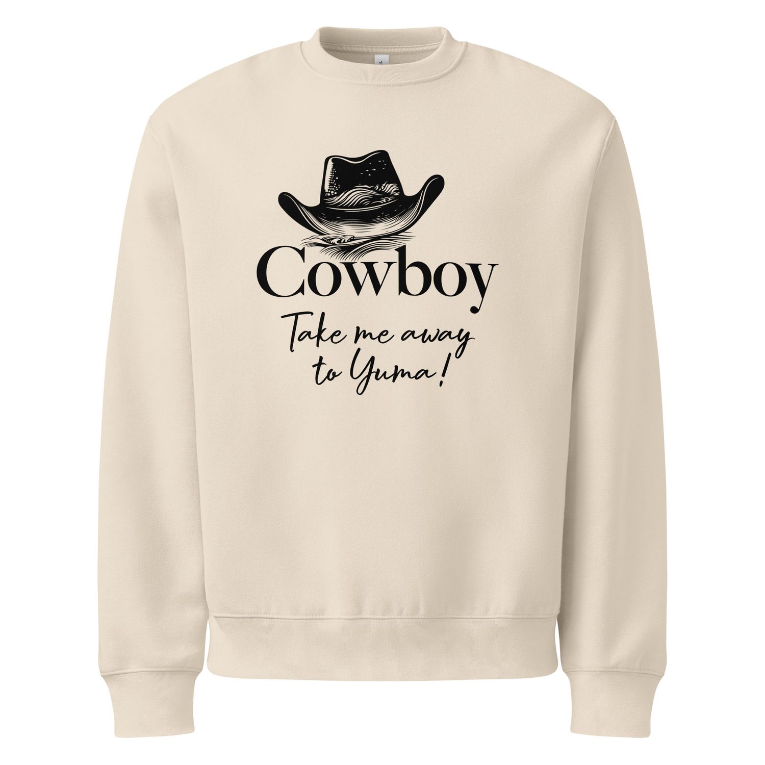 Cowboy Take Me to Yuma Oversized Heavyweight Sweatshirt