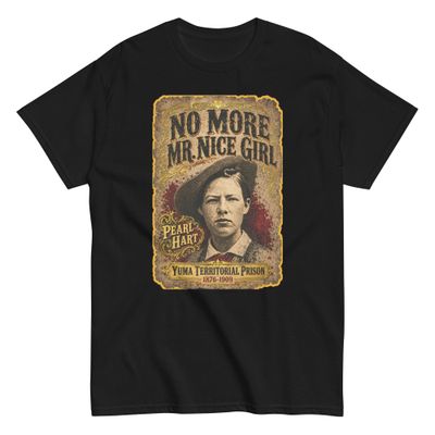 No More Mr. Nice Girl T-Shirt