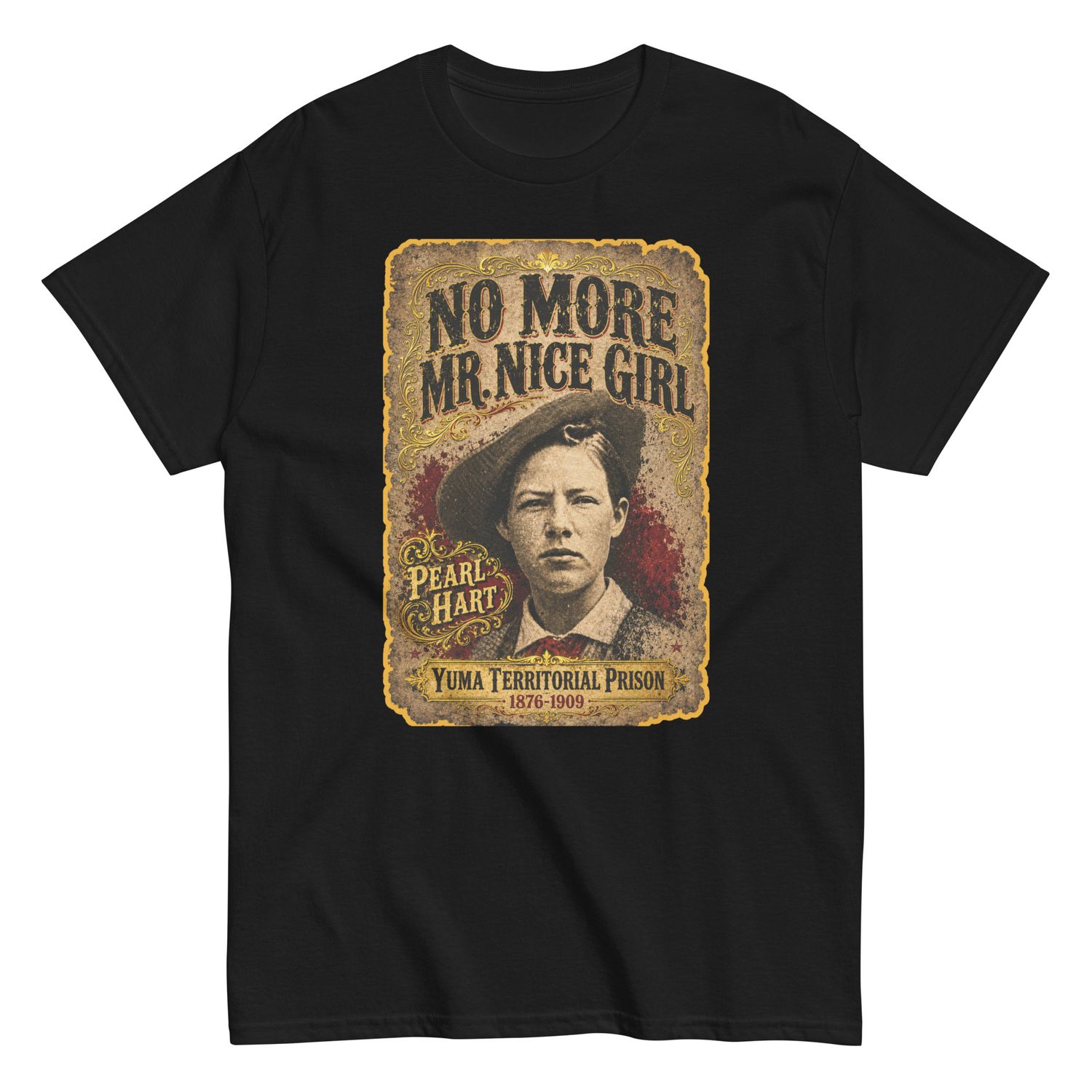 No More Mr. Nice Girl T-Shirt