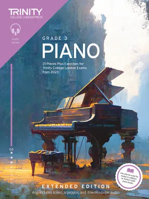 Trinity College London Piano Exam Pieces Plus Exercises from 2023: Grade 3 (Extended Edition)