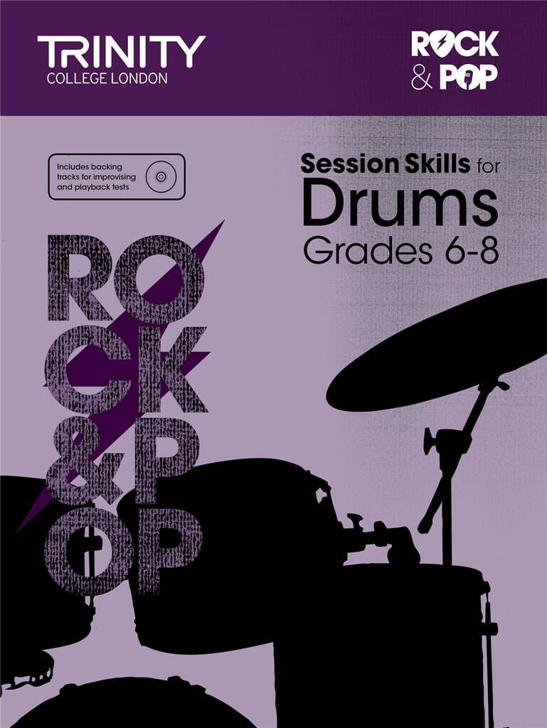 Trinity College London Rock &amp; Pop - Session Skills for Drums: Grade 6 to Grade 8