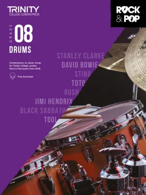 Trinity College London Rock &amp; Pop (from 2018) Drums: Grade 8