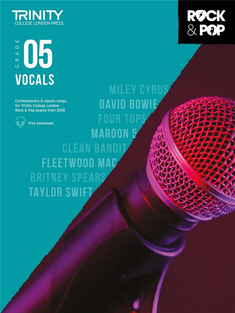 Trinity College London Rock &amp; Pop (from 2018) - Vocals: Grade 5