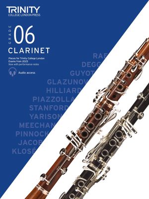 Trinity College London Clarinet Exam Pieces from 2023: Grade 6