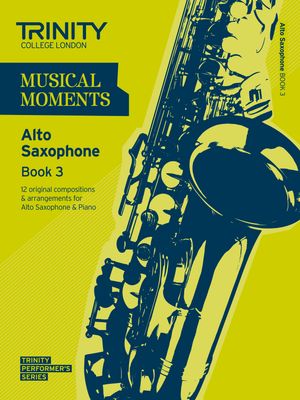 Musical Moments - Alto Saxophone (Book 3)