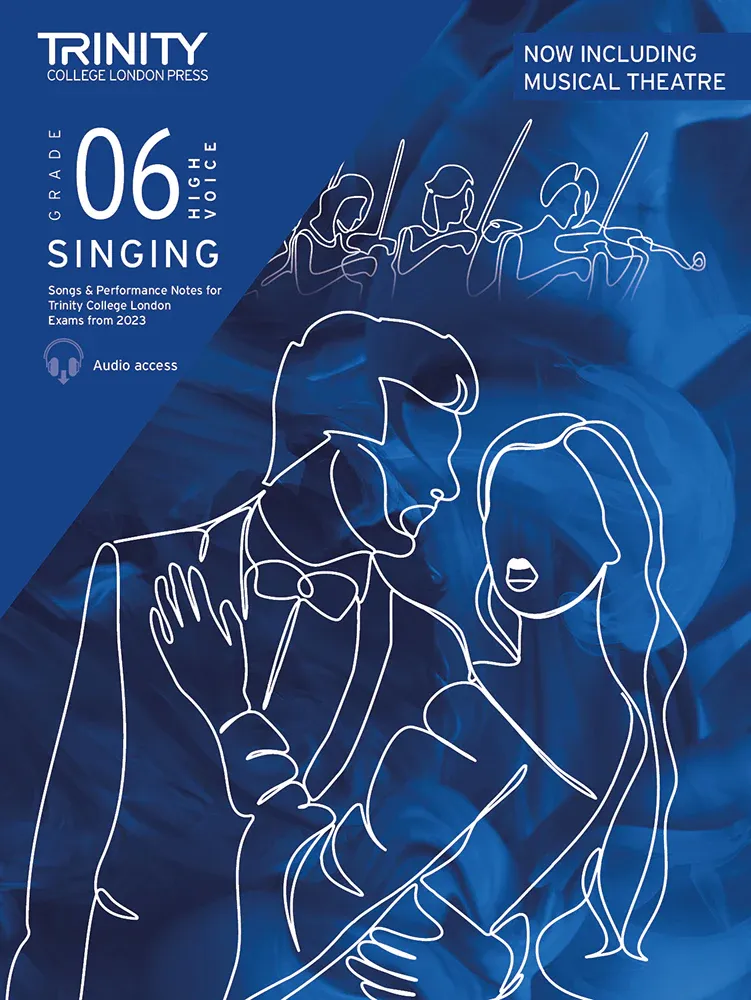 Trinity College London Singing Exam Pieces from 2023: Grade 6 (High Voice)