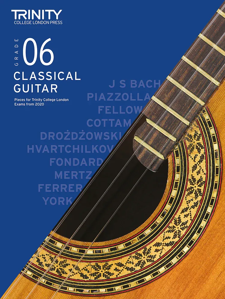 Trinity College London Classical Guitar Exam Pieces from 2020: Grade 6