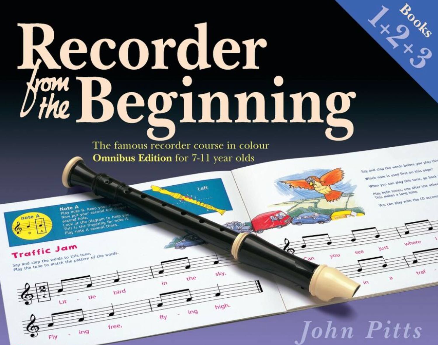 Recorder from the Beginning - Books 1, 2 &amp; 3 (Omnibus edition) John Pitts