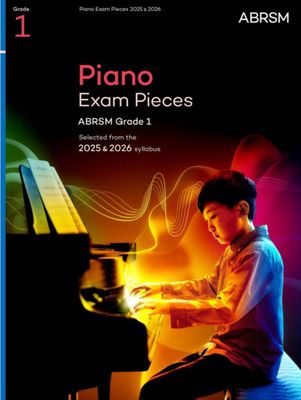 ABRSM Piano Exam Pieces 2025 &amp; 2026: Grade 1