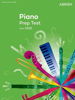 ABRSM Piano Prep Test (from 2025)