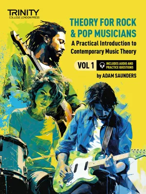 Trinity College London Theory for Rock &amp; Pop Musicians Vol. 1