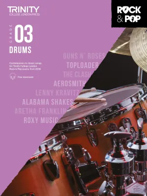 Trinity College London Rock &amp; Pop (from 2018) Drums: Grade 3