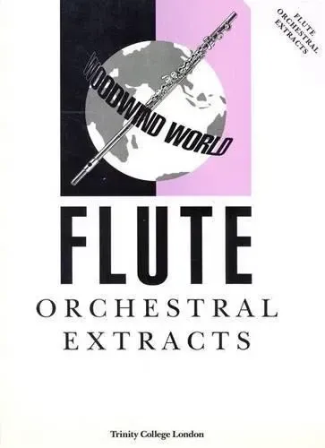 Orchestral Extracts - Flute (Trinity College London)