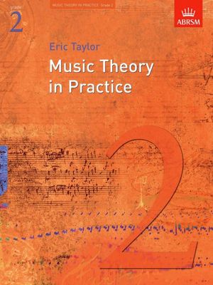 ABRSM Music Theory in Practice: Grade 2