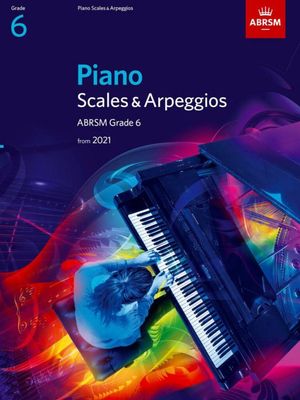 ABRSM Piano Scales &amp; Arpeggios